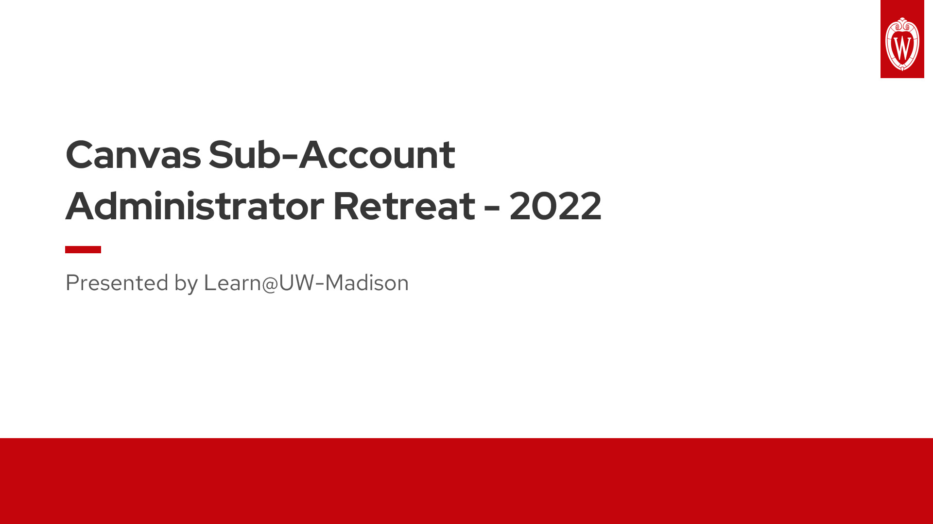 Canvas SAA Retreat - 2022 - UW-Madison Kaltura MediaSpace