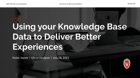 Thumbnail for Using your KB Data to Deliver Better Experiences