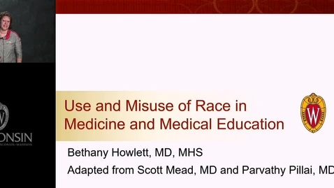 Thumbnail for entry Howlett - Use and Misuse of Race in Medicine