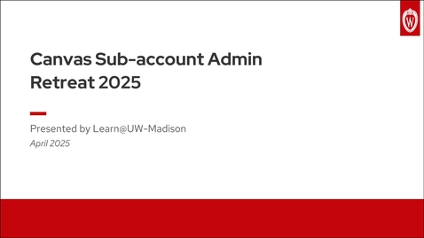 Thumbnail for 2025 Canvas Sub-account Admin Retreat