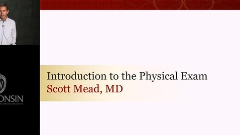Thumbnail for entry Mead - Intro to the Physical Exam