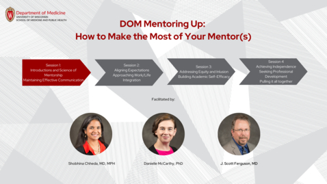 Thumbnail for entry DOM Mentoring Up - How to Make the Most of Your Mentors - Session 1