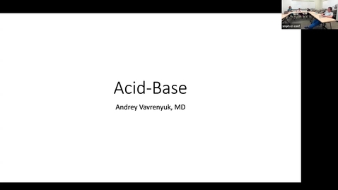 Thumbnail for 6/12 - Core Topics: Advanced Acid-Base (Vavrenyuk)