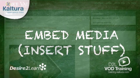 Thumbnail for entry Embed Media | Desire2Learn Tutorial