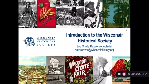 Thumbnail for entry History 201 - 1: Introduction to the Wisconsin Historical Society