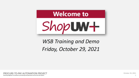 Thumbnail for 10/29/21 - Introduction to ShopUW+  Training