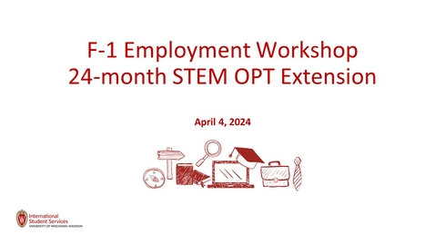 Thumbnail for Spring 2024 STEM OPT Workshop - Part 1