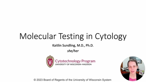 Thumbnail for Molecular testing in Cytology