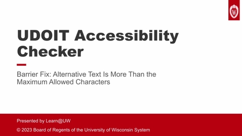 Thumbnail for entry UDOIT Barrier Fix: Alternative Text is More Than The Maximum Allowed Characters