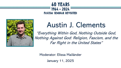 Thumbnail for Austin J. Clements, “Everything Within God, Nothing Outside God, Nothing Against God: Religion, Fascism, and the Far Right in the United States”