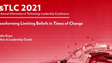 Thumbnail for Transforming Limiting Beliefs in Times of Change