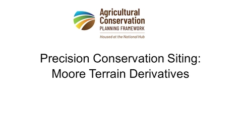 Thumbnail for 6d - Precision Conservation Siting - Moore Terrain Derivatives