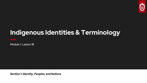 Thumbnail for Indigenous Identities &amp; Terminology.mp4