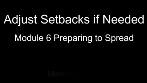 Thumbnail for Module 6 Preparing to Spread --- Adjust Setbacks if Needed
