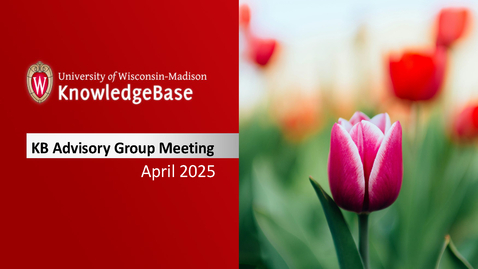 Thumbnail for KB Advisory Meeting - April 2025