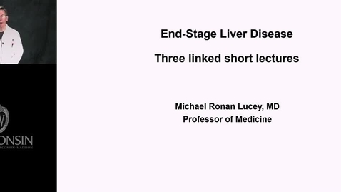 Thumbnail for entry Lucey - End-stage Liver Disease 1