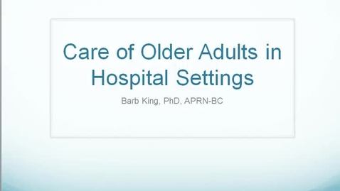 Thumbnail for entry Care_of_hospitalized_older_adults_for_312