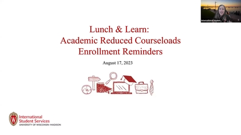 Thumbnail for entry Lunch &amp; Learn: Enrollment Reminders &amp; Reduced Course Load Options