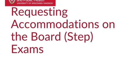 Thumbnail for Requesting Accommodations on Step Exams 2025