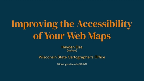 Thumbnail for Improving the Accessibility of Your Web Maps