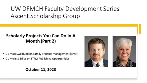 Thumbnail for Scholarly Projects You Can Do in a Month (Part 1): Drs. Matt Swedlund &amp; Melissa Stiles