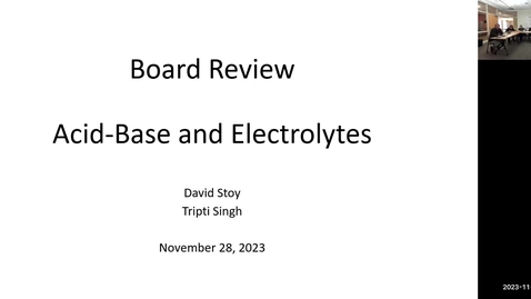 Thumbnail for BR: Acid-Base/Electrolytes 112823 (Stoy)