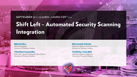 Thumbnail for entry Shift Left- Automated Security Scanning Integration with Brian Hill, Tomomi Imamura, Benjamin Sousa, and Vanessa Taulbee