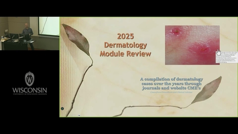 Thumbnail for PA 601 - 601 Dermatology Flex Case Module Review Joel Hill PA-C