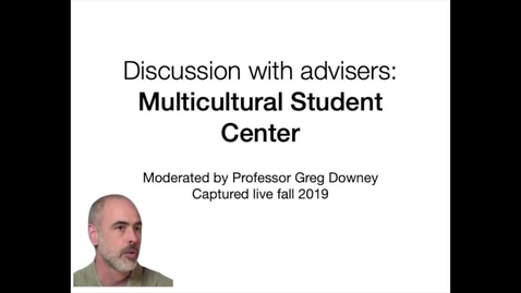 Thumbnail for Short lecture video - Discussion with advisers (Multicultural Student Center) - captured Fall 2019