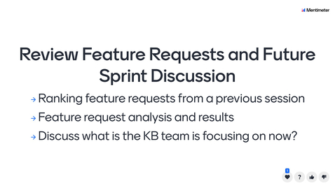 Thumbnail for entry Review Feature Requests and Future Sprint Discussion