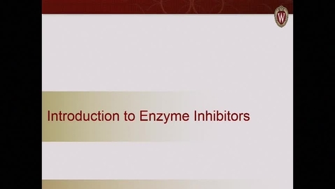 Thumbnail for Introduction to Enzyme Inhibitors