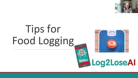 Thumbnail for Tips for Food Logging (Part 3 of 3)
