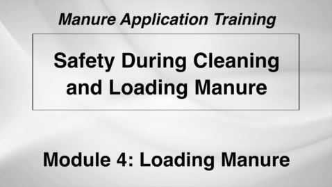 Thumbnail for entry WS DS M4-1 Safety When Loading Manure