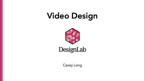 Thumbnail for entry Designing Video Projects - Part 1: Design Principles