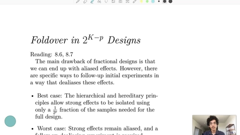 Thumbnail for Week 11 [3] Foldover in 2^{K - p} Designs