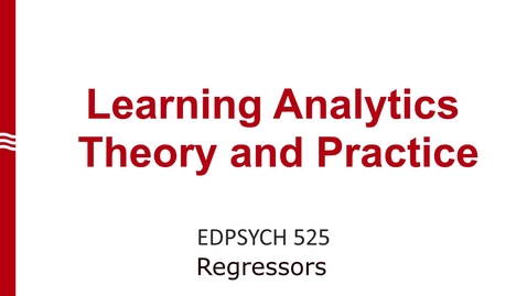 Thumbnail for entry EdPsych 525: Week 04 Lecture