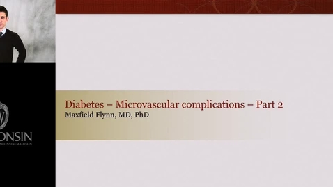 Thumbnail for Diabetes Microvascular Complications Part 2 - 1