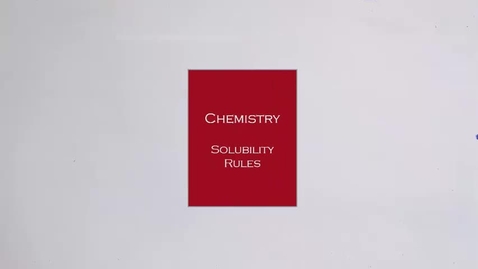Thumbnail for Solubility Rules