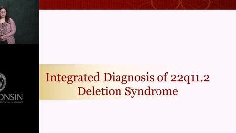Thumbnail for Lenhart - Integrated Diagnosis of 22q11.2 Deletion Syndrome