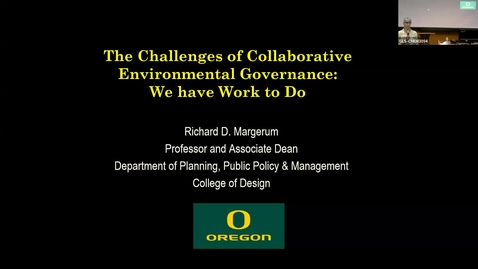 Thumbnail for Richard Margerum: The Challenges of Collaborative Environmental Governance: We Have Work to Do (Septemebr 18, 2025)
