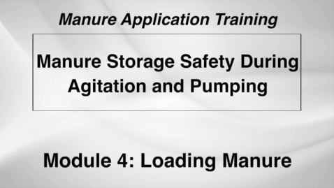 Thumbnail for L M4-1 Manure Safety during Agitation and Pumping