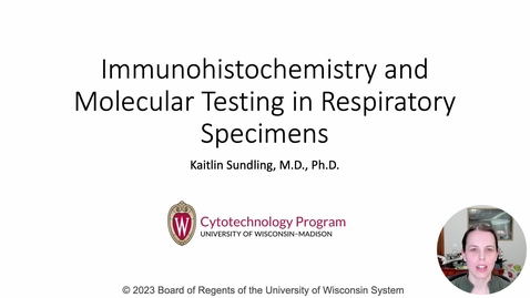 Thumbnail for Genetics 572 Respiratory IHC and Molecular Testing
