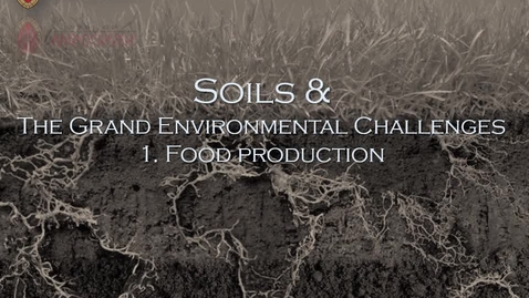 Thumbnail for entry 03. Soils and the grand environmental challenges