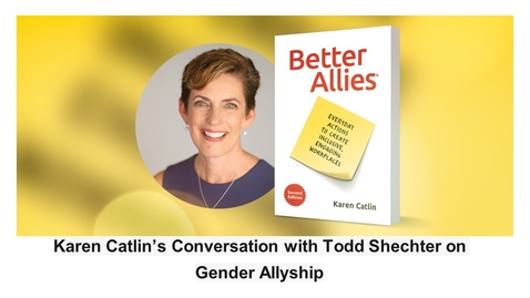 Thumbnail for entry A Fireside Chat with Karen Catlin, author of Better Allies