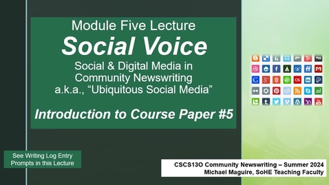 Thumbnail for Module Five Lecture - Social Voice.Su'24