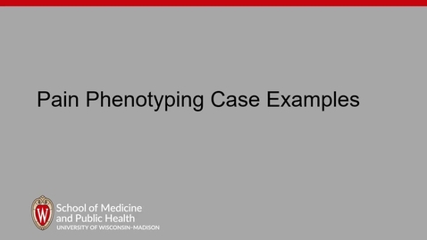 Thumbnail for Pain Phenotyping Case Examples