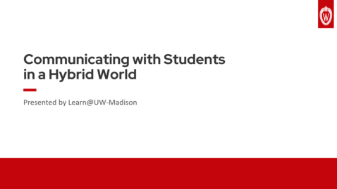 Thumbnail for entry Communicating with Students in a Hybrid World