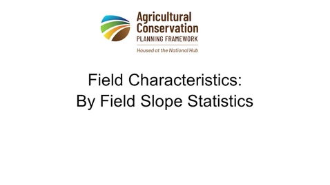 Thumbnail for 5a - Field Characteristics - By-field slope statistics