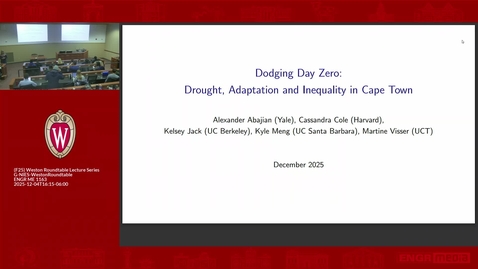 Thumbnail for Kyle Meng: Dodging Day Zero: Drought, Adaptation and Inequality in Cape Town (December 4, 2025)