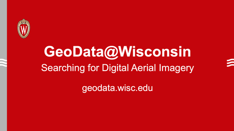 Thumbnail for entry GeoData@Wisconsin: Searching for Digital Aerial Imagery